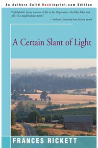 Certain Slant of Light