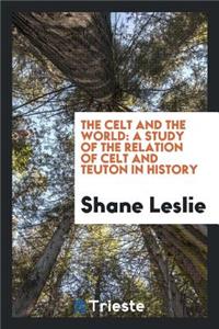 The Celt and the World