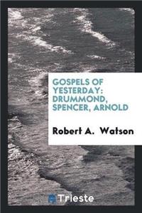 Gospels of Yesterday