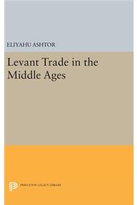 Levant Trade in the Middle Ages