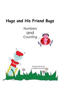 Hugz and His Friend Bugz