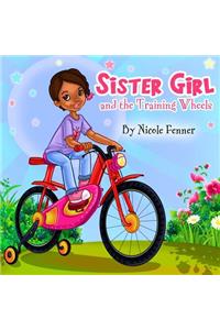 Sister Girl and the Training Wheels
