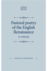 Pastoral Poetry of the English Renaissance