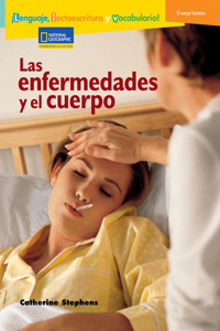 Language, Literacy & Vocabulary - Reading Expeditions (Ciencias de La Vida): Las Enfermedades y El Cuerpo (Language, Literacy, And Vocabulary: Reading Expeditions en E)