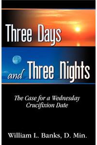 Three Days and Three Nights
