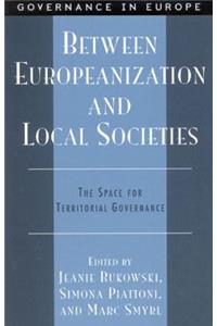 Between Europeanization and Local Societies