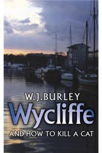 Wycliffe and How to Kill A Cat