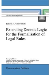 Extending Deontic Logic for the Formalisation of Legal Rules