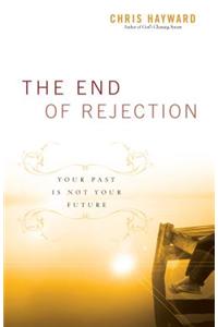 End of Rejection