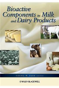 Bioactive Components in Milk and Dairy Products