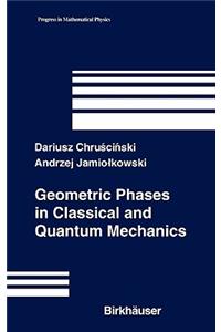 Geometric Phases in Classical and Quantum Mechanics