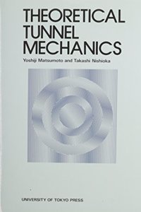 Theoretical Tunnel Mechanics