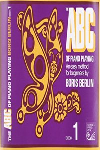ABC OF PIANO PLAYING BK 1 BERLIN LATEST