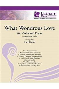 What Wondrous Love for Violin and Piano