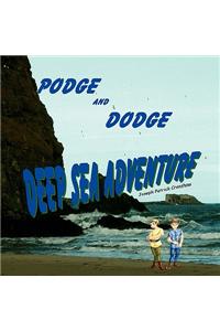 Podge and Dodge Deep Sea Adventure