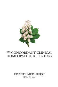 Concordant Clinical Homeopathic Repertory