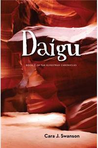Daígu: Book II of the Elvestran Chronicles