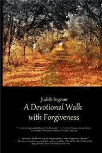 A Devotional Walk with Forgiveness