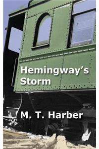 Hemingway's Storm