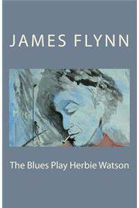 Blues Play Herbie Watson