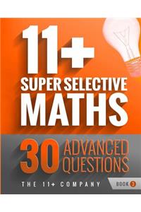 11+ Super Selective Maths
