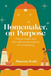 Homemaker, on Purpose