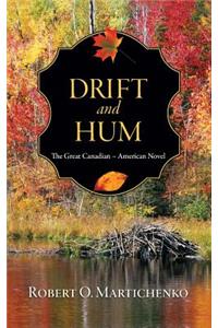 Drift and Hum