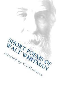 Short Poems of Walt Whitman