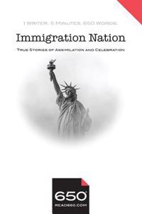 650 - Immigration Nation