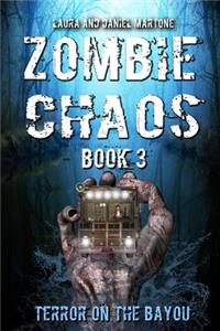 Zombie Chaos Book 3
