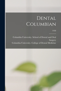 Dental Columbian; 1938