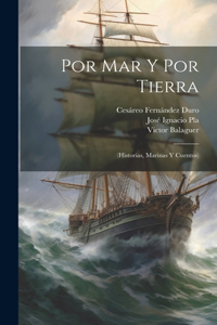 Por Mar Y Por Tierra