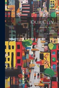 Our City