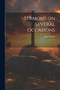 Sermons on Several Occasions