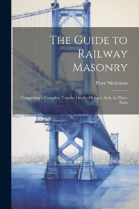 Guide to Railway Masonry