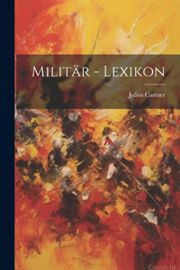 Militär - Lexikon