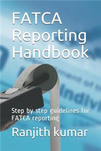 FATCA Reporting Handbook
