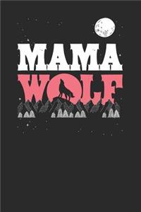 Mama Wolf