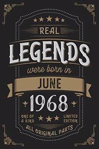Real Legends were born in June 1968