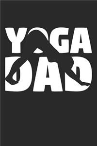 Dad Yoga Notebook - Yoga Dad - Yoga Training Journal - Gift for Yoga Lover - Yoga Diary