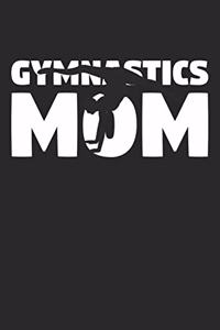Mom Gymnastics Notebook - Gymnastics Mom - Gymnastics Training Journal - Gift for Gymnast - Gymnastics Diary