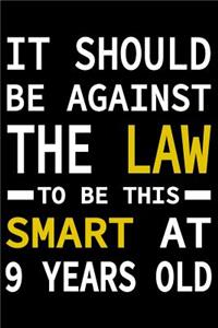This Smart At 9 Years Old