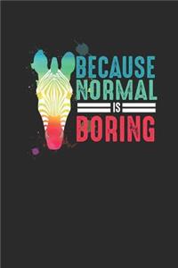Zebra - Because Normal Is Boring