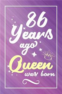 86 Years Ago Queen Was Born