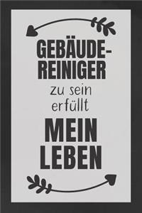 Gebäudereiniger zu sein