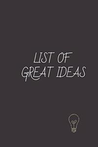 List of great ideas