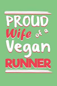 Proud Wife of a Vegan Runner