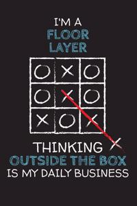 I'm a FLOOR LAYER