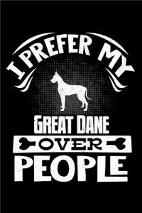 I Prefer My Great Dane Over People