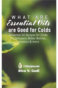 What Essential Oils are Good for Colds